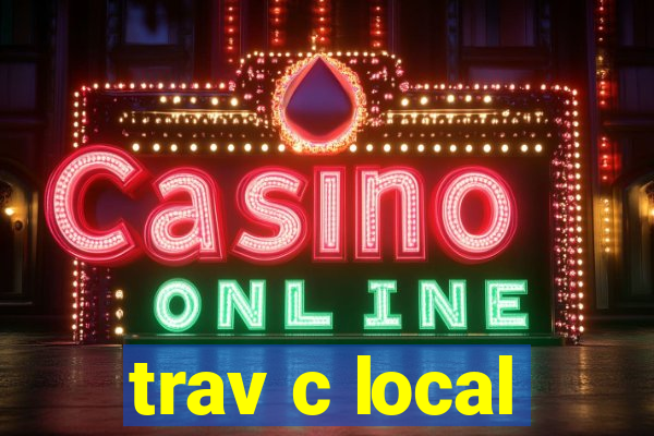 trav c local